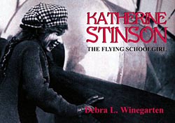 Katherine Stinson The Flying Schoolgirl